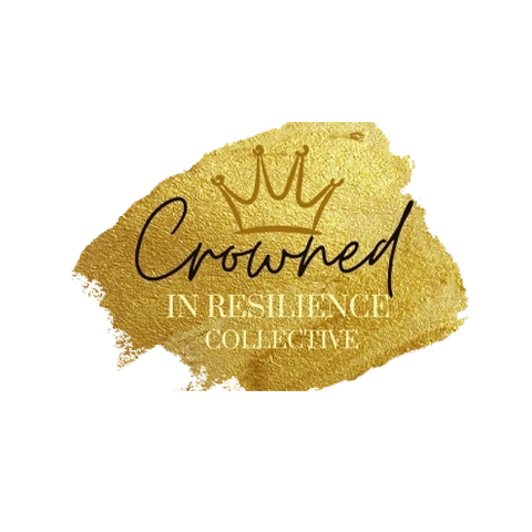 The Crowned In Resilience Collective, LLC.
